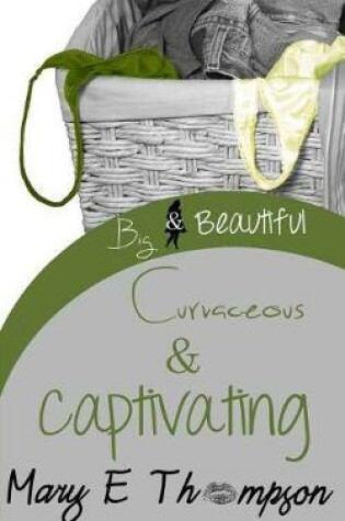 Cover of Curvaceous & Captivating