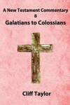 Book cover for New Testament Commentary - 8 - Galatians to Colossians