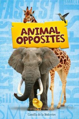 Cover of Animal Opposites