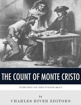 Book cover for Everything You Need to Know About the Count of Monte Cristo