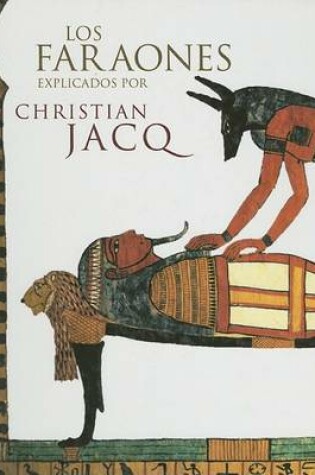 Cover of Los Faraones Explicados Por Christian Jacq