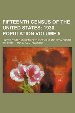 Cover of Fifteenth Census of the United States Volume 5; 1930. Population