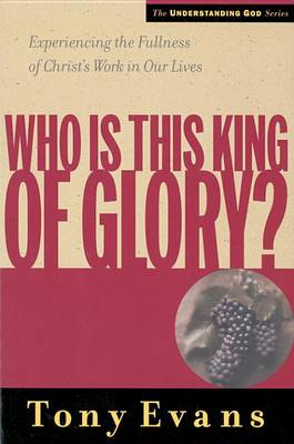 Book cover for Who Is This King of Glory