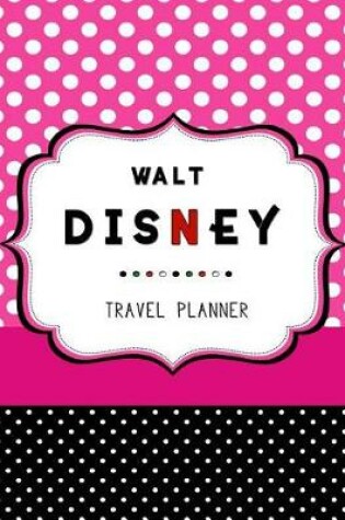 Cover of Walt Disney Travel Planner