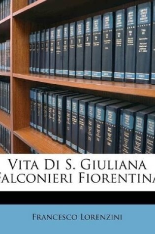 Cover of Vita Di S. Giuliana Falconieri Fiorentina