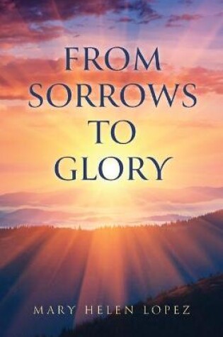 Cover of From Sorrows to Glory