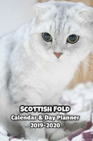 Cover of Scottish Fold Calendar & Day Planner 2019-2020