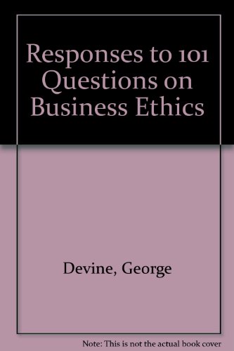 Book cover for Responses to 101 Questions on Business Ethics