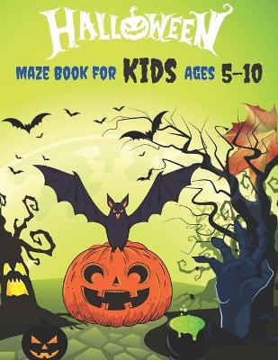 Book cover for Halloween Maze Book for Kids Ages 5-10