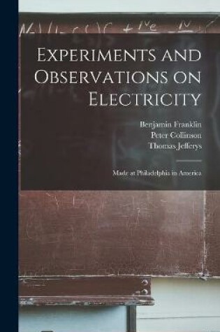 Cover of Experiments and Observations on Electricity