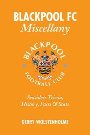 Cover of Blackpool FC Miscellany