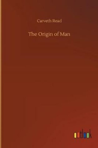 Cover of The Origin of Man