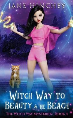 Cover of Witch Way to Beauty and the Beach