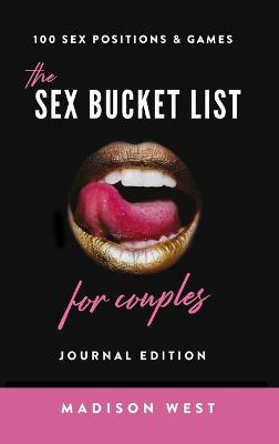 Book cover for The Sex Bucket List for Couples