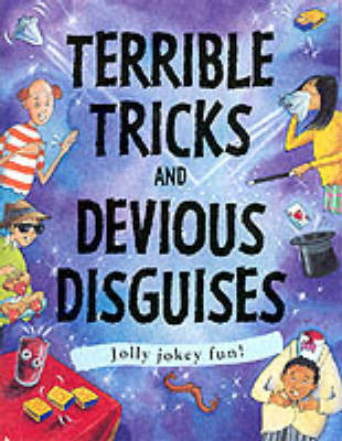 Book cover for Terrible Tricks and Devious Disguises