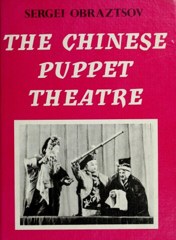 Cover of The Chinese Puppet Theatre