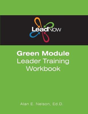 Book cover for LeadNow Green Module Leader Training Workbook