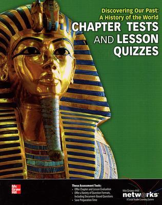 Cover of Discovering Our Past: A History of the World, Chapter Tests and Lesson Quizzes