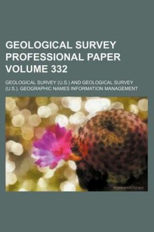 Cover of Geological Survey Professional Paper Volume 332