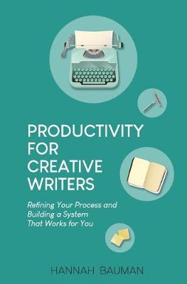 Book cover for Productivity for Creative Writers