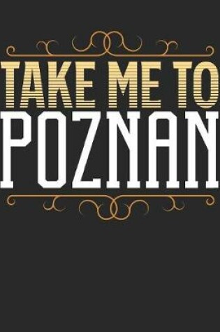 Cover of Take Me To Poznan