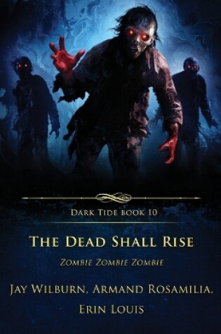 Cover of The Dead Shall Rise