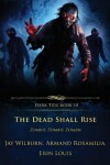 Book cover for The Dead Shall Rise