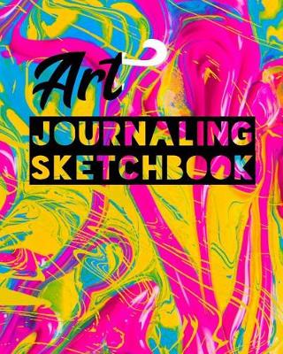 Book cover for Art Journaling Sketchbook