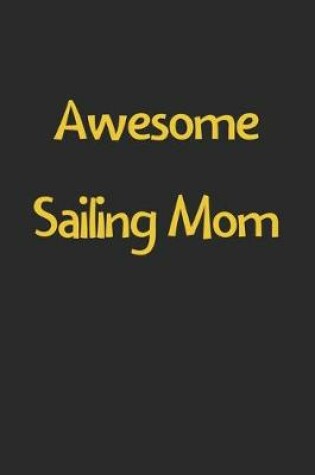 Cover of Awesome Sailing Mom