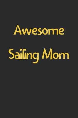 Book cover for Awesome Sailing Mom