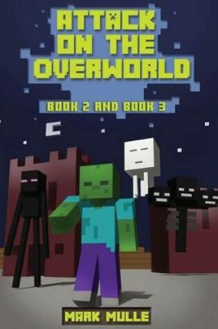 Cover of Attack on the Overworld, Book Two and Book Three