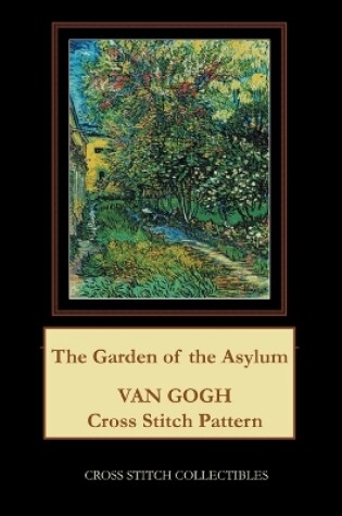 Cover of The Garden of the Asylum