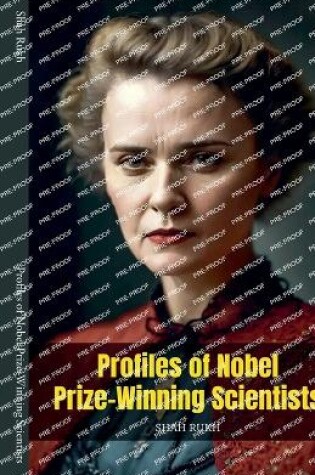 Cover of Profiles of Nobel Prize-Winning Scientists