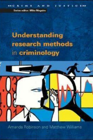 Cover of Understanding Research Methods in Criminology