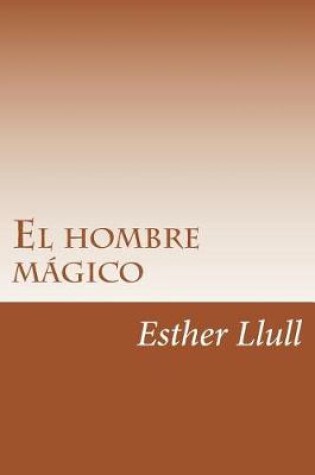 Cover of El hombre mágico