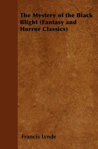 Cover of The Mystery of the Black Blight (Fantasy and Horror Classics)