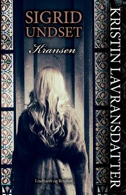 Book cover for Kristin Lavransdatter - Kransen
