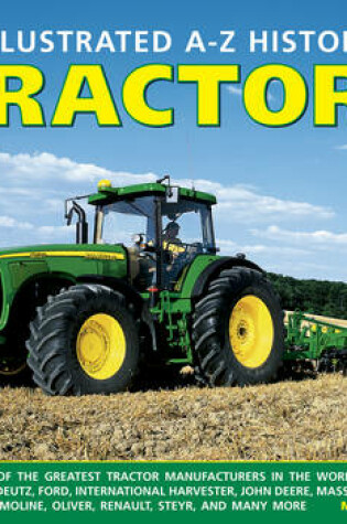 Cover of Illustrated A - Z History of Tractors