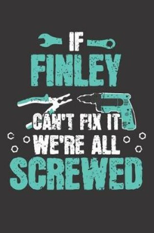 Cover of If FINLEY Can't Fix It