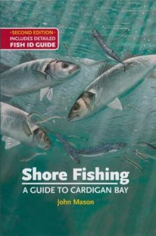 Cover of Shore Fishing: A Guide to Cardigan Bay