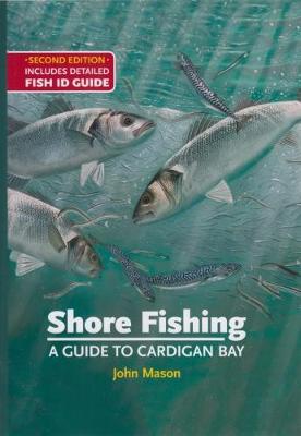 Book cover for Shore Fishing: A Guide to Cardigan Bay