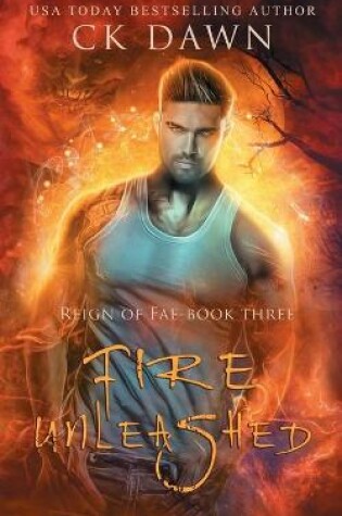 Cover of Fire Unleashed