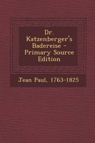 Cover of Dr. Katzenberger's Badereise (Primary Source)