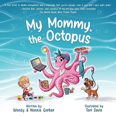 Cover of My Mommy, the Octopus