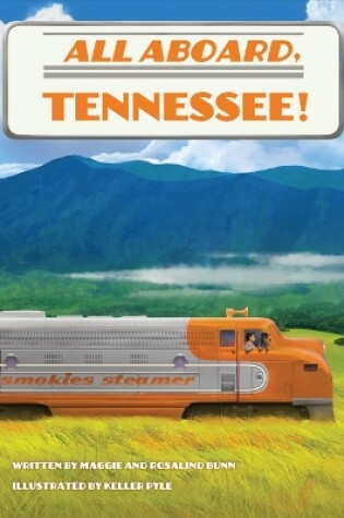 Cover of All Aboard, Tennessee!