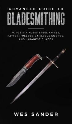 Book cover for Advanced Guide to Bladesmithing