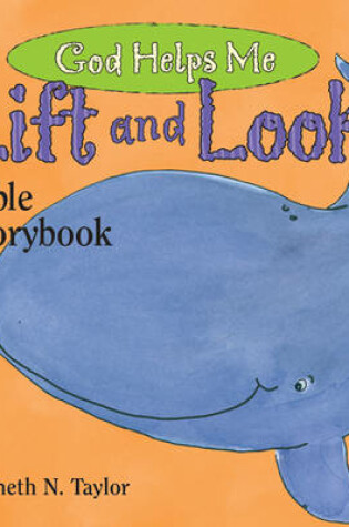 Cover of Lift and Look Bible Storybook