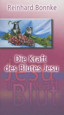 Book cover for Die Kraft Des Blutes Jesu