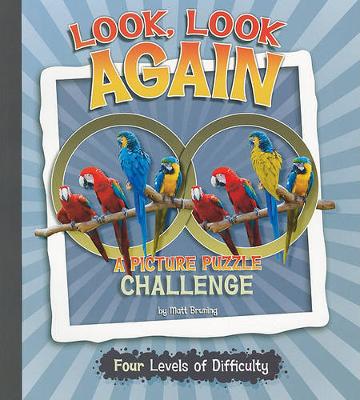 Book cover for Look, Look Again: a Picture Puzzle Challenge (Look, Look Again)