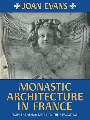 Book cover for Monastic Architecture in France